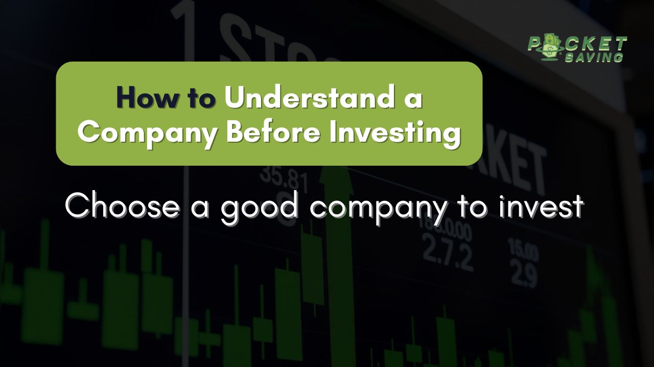 How to Understand a Company Before Investing